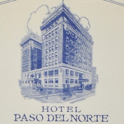 1920s Hotel El Paso Del Norte Paul Harvey Manager Chas Charles B Addison Texas