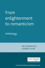 From enlightenment to romanticism: Anthology I (Vol 1) - Paperback - GOOD