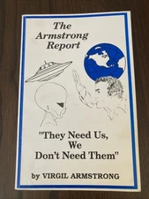 The Armstrong Report ETs and UFOs They Need Us 1988 SIGNED Uncorrected Proof