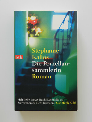 Stephanie Kallos Die Porzellansammlerin Roman btb Verlag Taschenbuch Buch