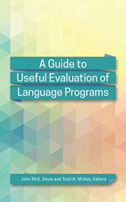 A Guide to Useful Evaluation of Language Programs - HardBack NEW Davis, John McE