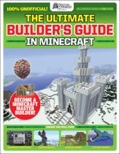 The Ultimate Builderâ??s Guide in Minecraft (GamesMaster Presents) - VERY GOOD