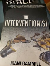 The Interventionist - Paperback By Joani Gammill -GOOD