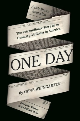 One Day: The Extraordinary Story of an Ordinary 24 Hours in America - hardco...