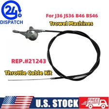 #21243 Cable For J36 JS36 B46 BS46 Trowel Machines Throttle Cable Kit