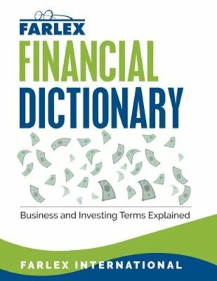 The Farlex Financial Dictionary: Business and Investing Terms Explained: New