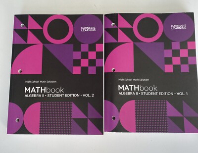 Bundle: Algebra 2 Carnegie Learning High School Math Solution 4th Edition 1 &2