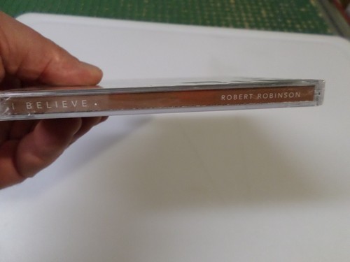 I Believe by Robinson, Robert (CD, 2008) - NEW - Imagen 2 de 3