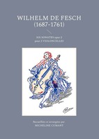Wilhelm De Fesch | Six Sonates Opus 2 Pour 2 Violoncelles | Taschenbuch (2021)