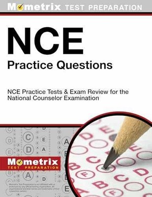 NCE Practice Questions: NCE Practice - Paperback, by Mometrix - Acceptable w