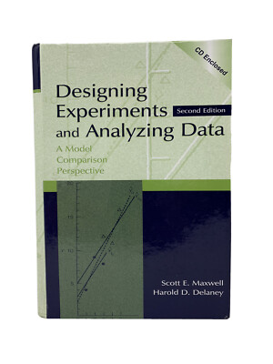 Designing Experiments and Analyzing Data Excellent Condition w/CD Scott Maxwell