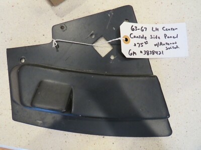 63-67 C2 Corvette LH Console Side Panel w/Antenna Switch--GM #3838421--Survivor!