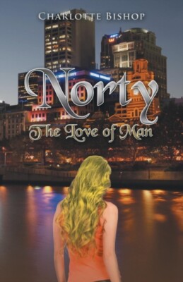 Bishop - Norty  The Love of Man - New paperback or softback - X555z