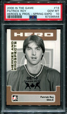 2006 ITG HEROES & PROSPECTS SPRING EXPO PATRICK ROY /10 PSA 10 Montreal Canadien