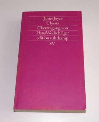 James Joyce . Ulysses . edition suhrkamp 1100 . 1989