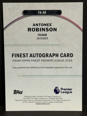 2026 Topps Finest Premier League EPL Fulham Antonee Robinson Auto