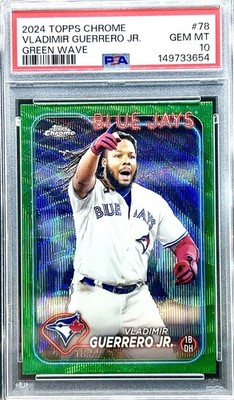 2024 Topps Chrome Vladimir Guerrero Jr. Green Wave /99 PSA 10 POP 3 #78