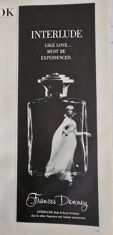 1965 Frances Denney Interlude Perfume Like Love must be experienced Vintage Ad 