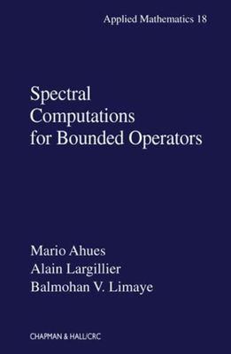 Spectral Computations for Bounded Operators by 