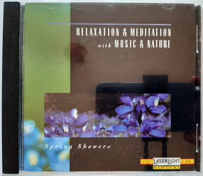 Relaxation & Meditation with Music & Nature / Spring Showers / CD