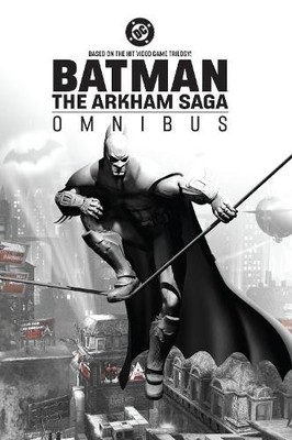 Batman: The Arkham Saga Omnibus - 9781779529503