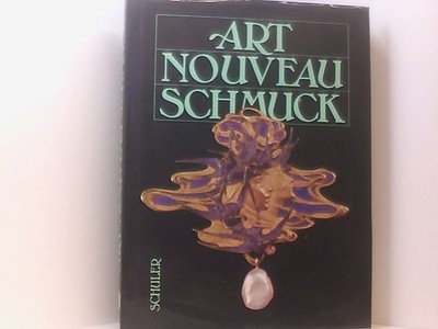 Art Nouveau Schmuck Vivienne Becker. [Übers. aus d. Engl.: Udo Zöller]