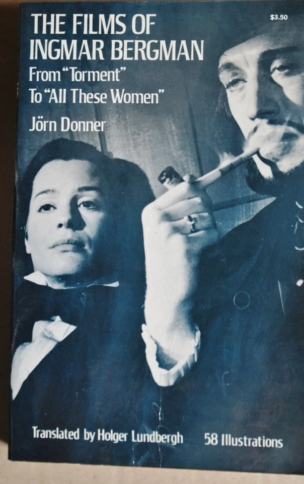 R40406 The Films of Ingmar Bergman: From Torment to All These Women by Jörn Donn - Bild 1 von 1