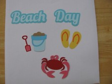 BEACH DAY Die Cut Paper Pieces Title, Crab, Flip Flops, Pail  Shovel