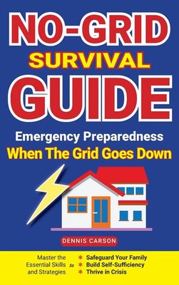 Dennis Carson | No-Grid Survival Guide | Buch | Englisch (2024)