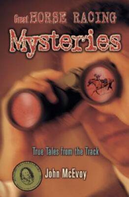 Great Horse Racing Mysteries: True Tales from the Track - Hardcover - GOOD