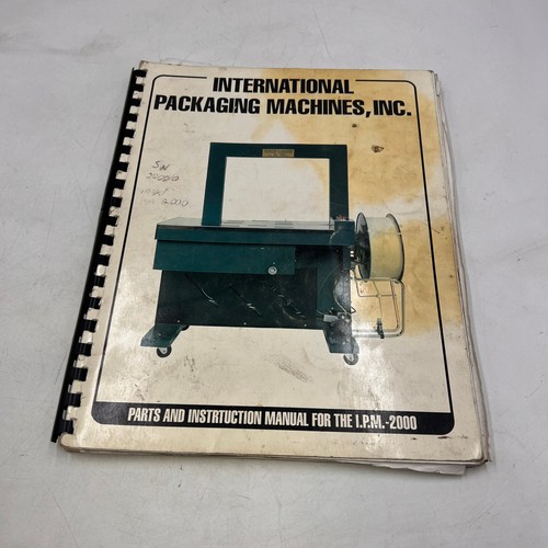 PARTS & INST MANUAL INTERNATIONAL PACKAGING MACHINES IPM-2000 STRETCH WRAPPING