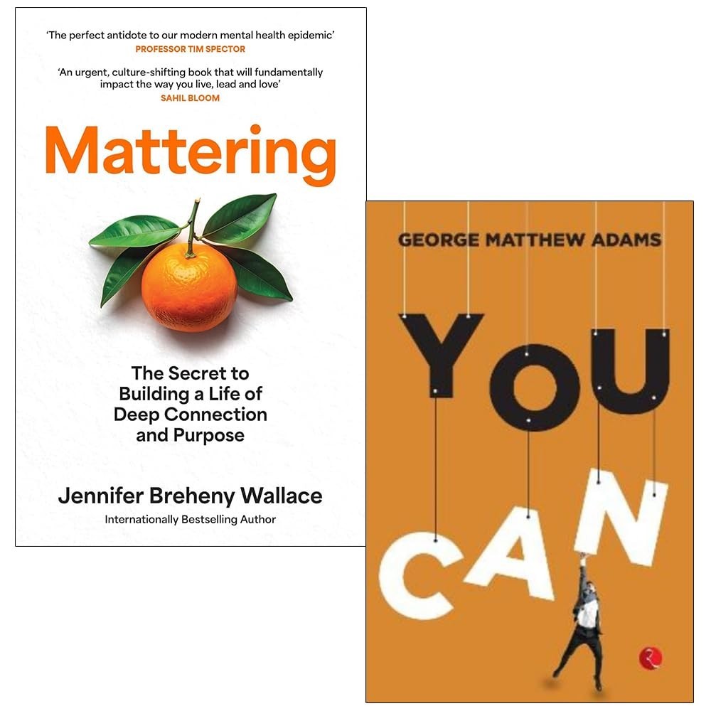 You Can,Mattering The Secret to Building  a Life of Deep 2 Books Collection Set