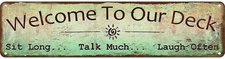 Welcome to Our Deck Metal Sign, Outdoor Living, Rustic Decor-16 X 4 Inches-Alumi