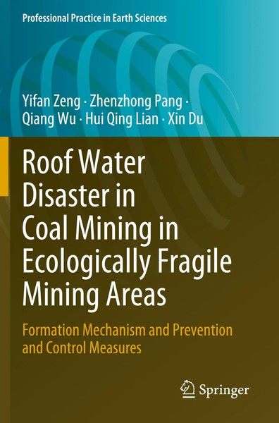Yifan Zeng (U. A.) | Roof Water Disaster In Coal Mining In Ecologically...-image