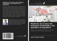 Jeanne Ngoy Kalongo | MedicióN De La Base Del TriáNgulo Trilobulado Y Del...