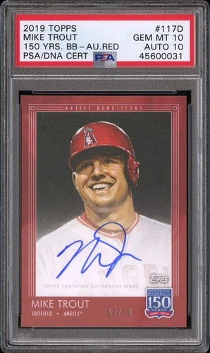2019 Topps Baseball #117D MIKE TROUT #'D 4/10 150 Yrs. BB-AU.RED PSA 10 AUTO 10
