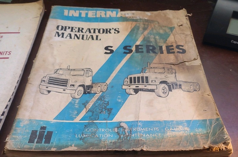 INTERNATIONAL OPERATOR'S MANUAL S SERIES 1978 Print Date 1087100 R2 8-78