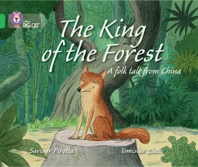 Saviour Pirotta The King of the Forest (Taschenbuch) Collins Big Cat