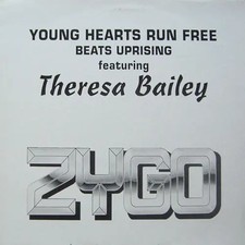 Beats Uprising Featuring Theresa Bailey Young Hearts Run Free NEAR MINT Zygo