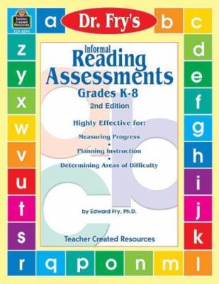 Reading Ser.: Informal Reading Assessments by Dr. Fry by Edward Fry 