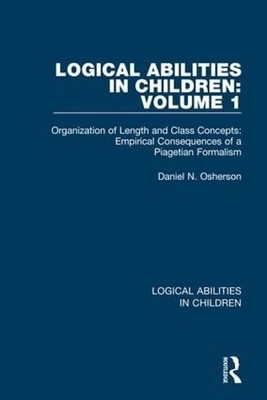 Logical Abilities in Children: Volume 1 - 9781138087101