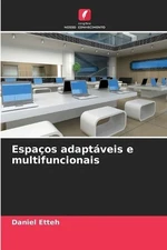 Daniel Etteh Espaços adaptáveis e multifuncionais (Paperback) (UK IMPORT)