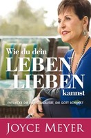 Wie Du Dein Leben Lieben Kannst | Entdecke Die LebensqualitäT, Die Gott Schenkt