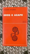 Anders Nygren- EROS E AGAPE - 1990 EDB - 9788810407691