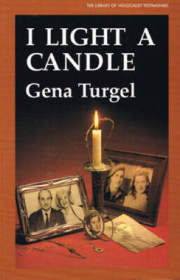 I Light A Candle (The Library of Holocaust Testimonies) - Paperback - VERY GOOD
