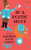 Sanmeet Sarna | In A Poetic Mood | Taschenbuch | Englisch (2022)