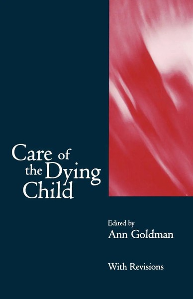 Care Of The Dying Child Anne Ed. Go*Dman (U. A.) Taschenbuch Englisch 1994-image
