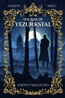 Joseph P Macolino | The Rise Of Yezurkstal | Taschenbuch | Englisch (2023)