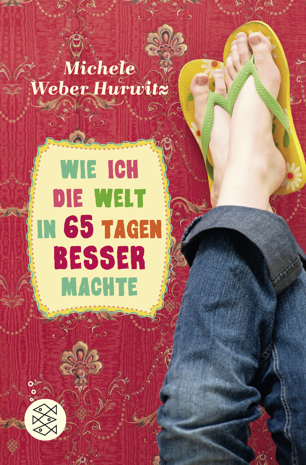 Thumbnail - Michele Weber Hurwitz; Angelika Eisold Viebig / Wie Ich Die Welt In 65