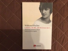 Waltraud Fischer GERTI, BOBI, MONTALE & C. Erstausgabe 